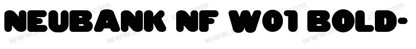 Neubank NF W01 Bold字体转换